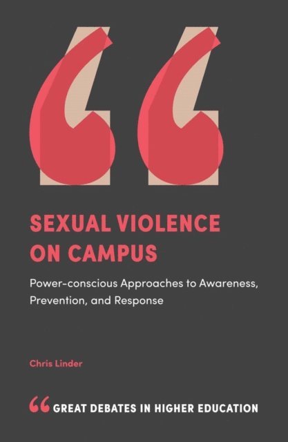 Chris Linder - Sexual Violence on Campus, E-bok