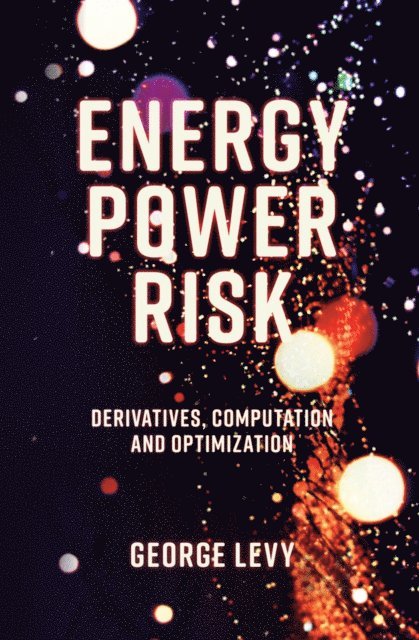 George Levy - Energy Power Risk, E-bok