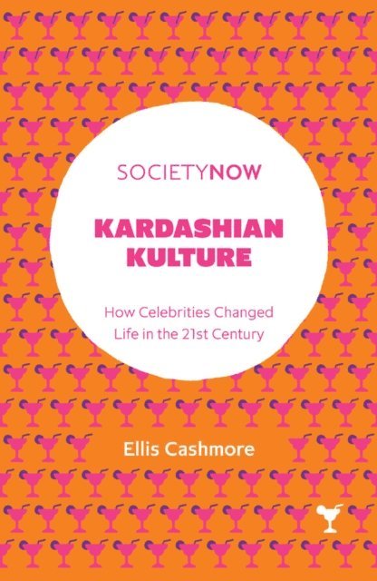 Ellis Cashmore - Kardashian Kulture, E-bok