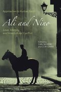 Approaches to Kurban Said's Ali and Nino