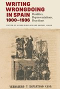 Writing Wrongdoing in Spain, 1800-1936