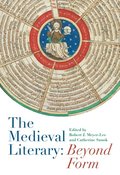 Medieval Literary: Beyond Form