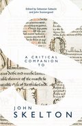 Critical Companion to John Skelton