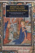 Medieval and Early Modern Religious Cultures