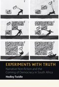 Experiments with Truth
