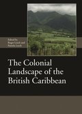 Colonial Landscape of the British Caribbean