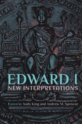 Edward I: New Interpretations