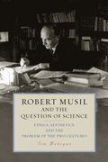 Robert Musil and the Question of Science