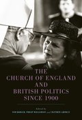Church of England and British Politics since 1900