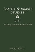 Anglo-Norman Studies XLII