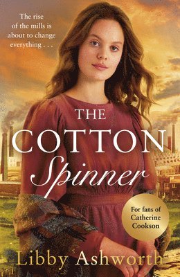 Libby Ashworth - Cotton Spinner, Häftad