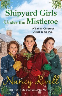 Nancy Revell - Shipyard Girls Under the Mistletoe, Häftad