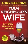 Your Neighbour's Wife