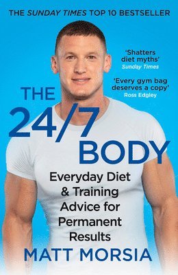 Matt Morsia - 24/7 Body, Häftad. Tillgänglighet: Lägg i varukorg