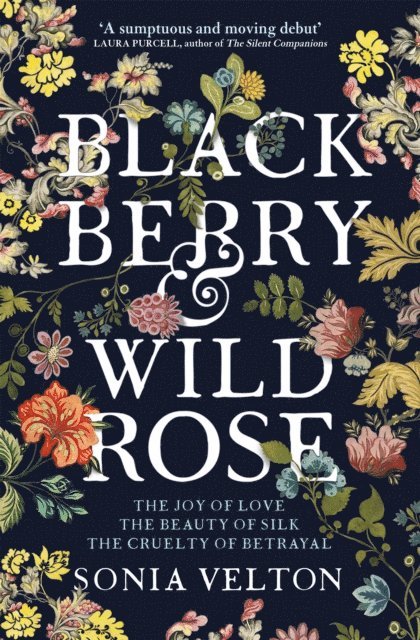 Sonia Velton - Blackberry and Wild Rose, E-bok. Tillgänglighet: Lägg i varukorg