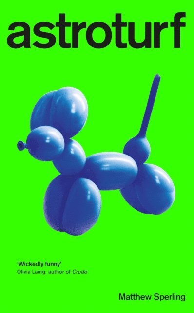 Matthew Sperling - Astroturf, E-bok