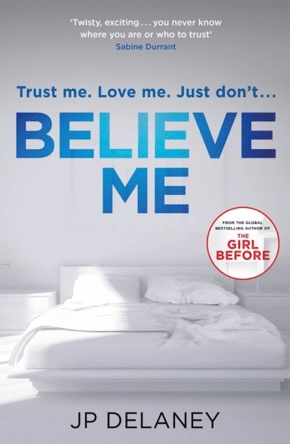 JP Delaney - Believe Me, E-bok