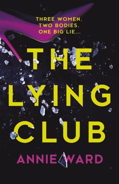 Annie Ward - Lying Club, E-bok