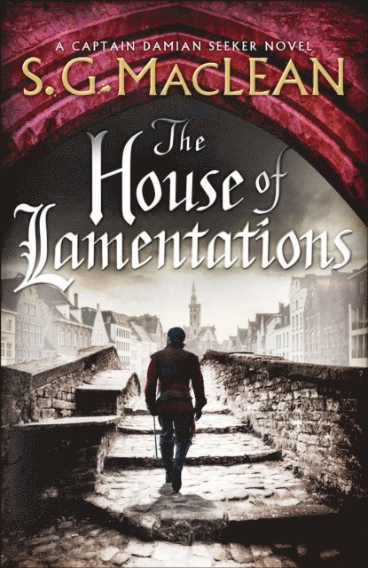S. G. MacLean - House of Lamentations, E-bok