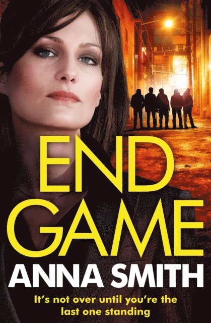 Anna Smith - End Game, E-bok