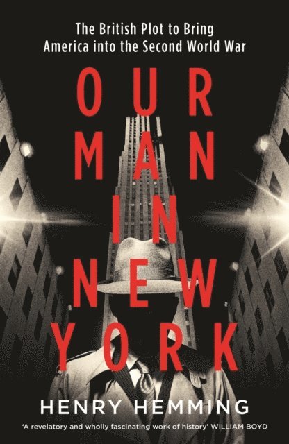 Henry Hemming - Our Man in New York, E-bok