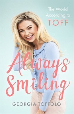 Georgia Toffolo - Always Smiling, Häftad