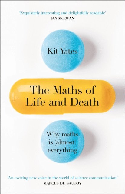 Kit Yates - Maths of Life and Death, E-bok
