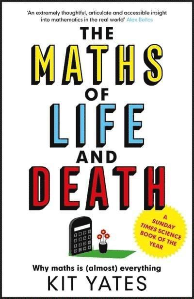 Kit Yates - Maths of Life and Death, Häftad