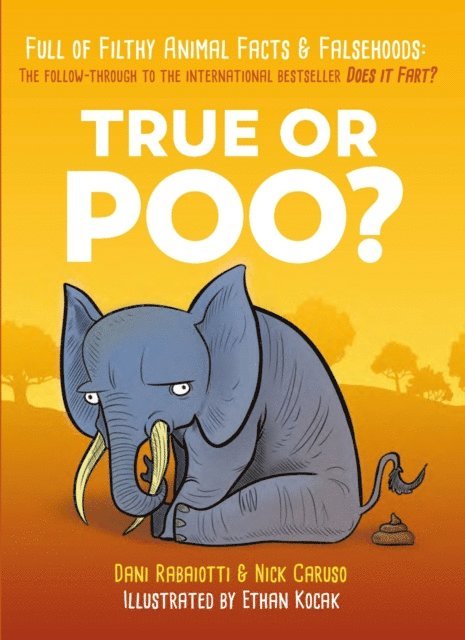 Dani Rabaiotti, Nick Caruso - True or Poo?, E-bok