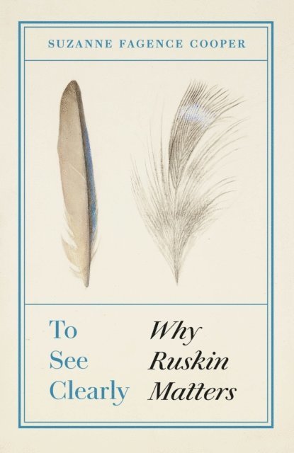 Suzanne Fagence Cooper - To See Clearly, E-bok