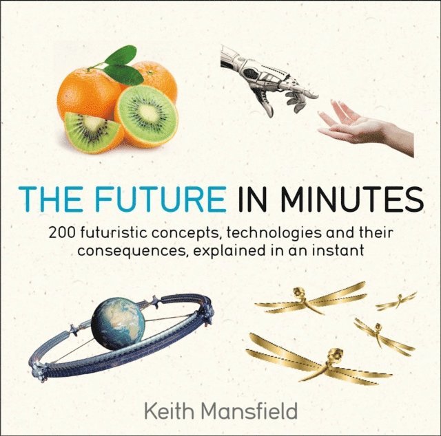 Keith Mansfield - Future in Minutes, E-bok