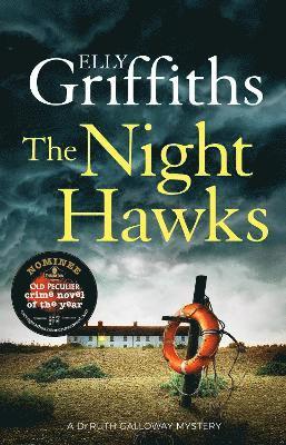 Elly Griffiths - The Night Hawks, Inbunden