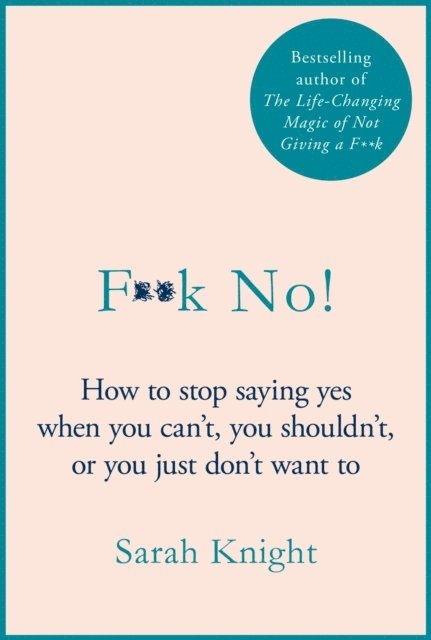 Sarah Knight - F**k No!, E-bok