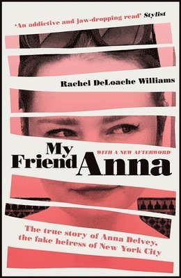 Rachel DeLoache Williams - My Friend Anna, Häftad