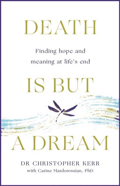 Christopher Kerr - Death is But a Dream, E-bok