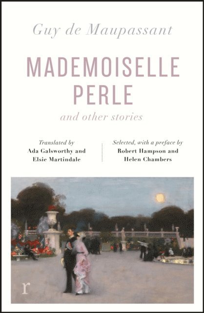 Guy de Maupassant - Mademoiselle Perle and Other Stories (riverrun editions), E-bok