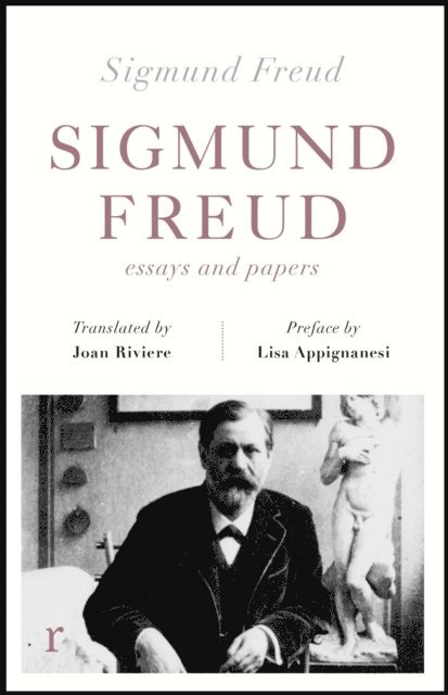 Sigmund Freud - Sigmund Freud: Essays and Papers (riverrun editions), E-bok
