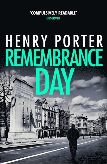 Henry Porter - Remembrance Day, E-bok