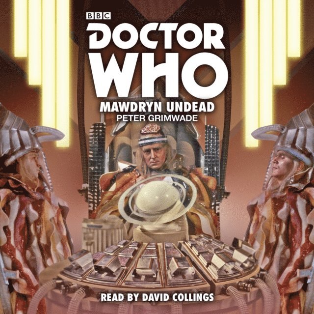 Peter Grimwade - Doctor Who: Mawdryn Undead, Ljudbok