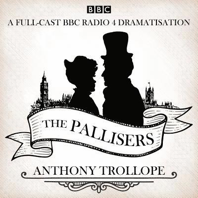 Anthony Trollope - The Pallisers : 12 BBC Radio 4 full cast dramatisations, Övrigt