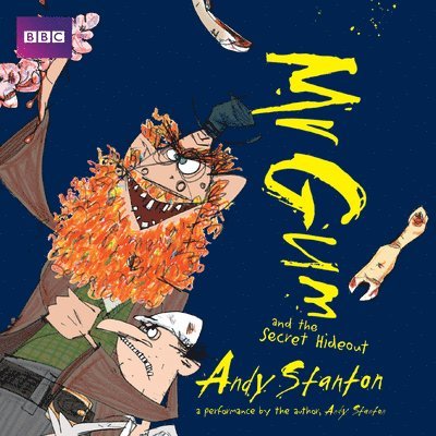 Andy Stanton - Mr Gum and the Secret Hideout: Children’s Audio Book, CD-bok. Tillgänglighet: Tillfälligt slut