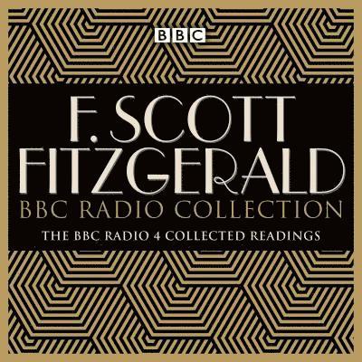 F. Scott Fitzgerald - F Scott Fitzgerald BBC Radio Collection, CD-bok