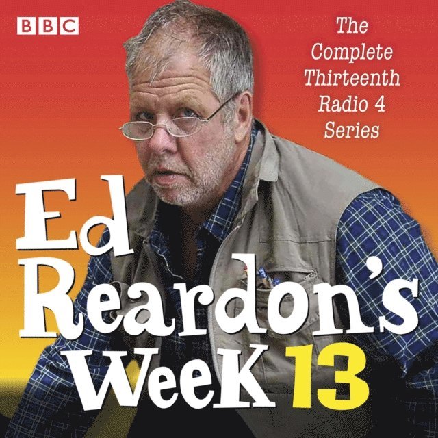 Christopher Douglas, Andrew Nickolds - Ed Reardon's Week: Series 13, Ljudbok