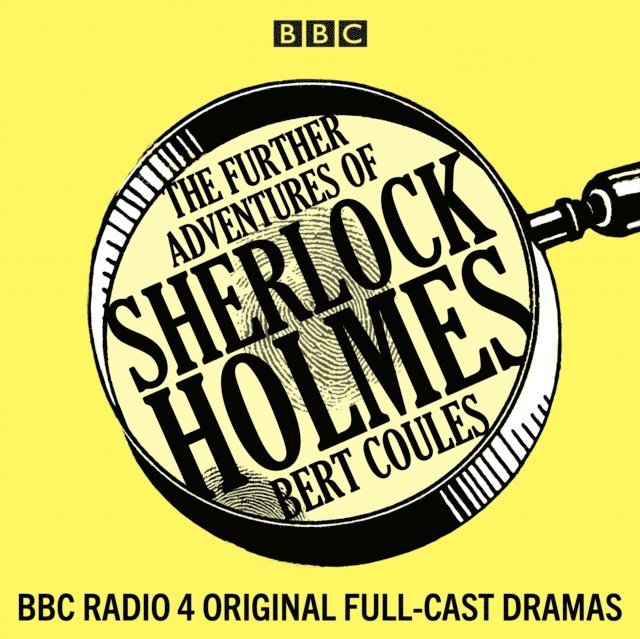 Bert Coules - Further Adventures of Sherlock Holmes, Ljudbok