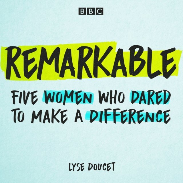 Lyse Doucet - Remarkable, Ljudbok