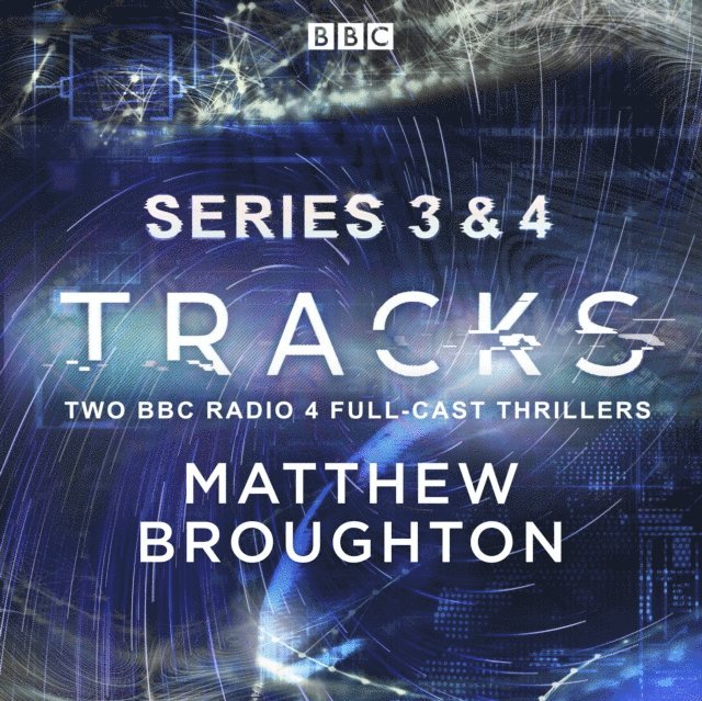 Timothy X Atack, Caroline Horton, Lucy Catherine, Matt Hartley, Matthew Broughton - Tracks: Series 3 and 4, Ljudbok