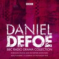 Daniel Defoe BBC Radio Drama Collection