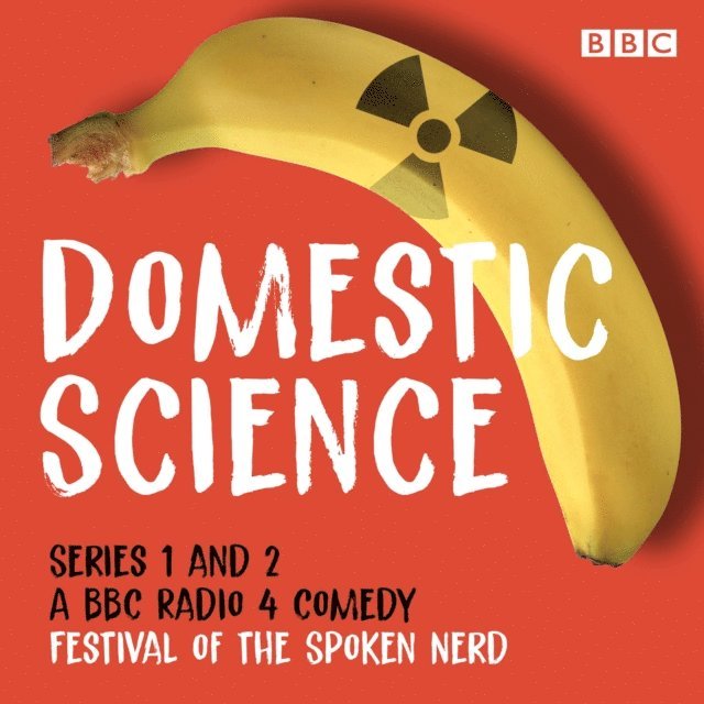 Festival of the Spoken Nerd - Domestic Science: Series 1 and 2, Ljudbok
