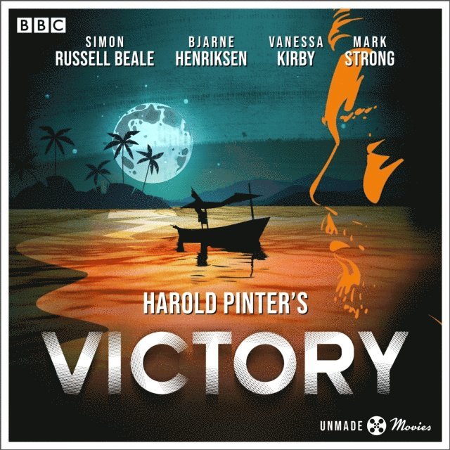 Joseph Conrad, Harold Pinter - Unmade Movies: Harold Pinter's Victory, Ljudbok