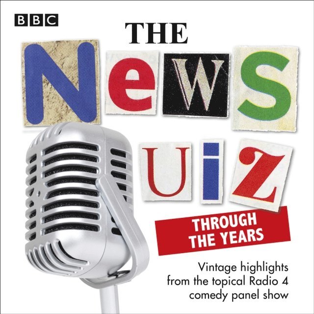 Miles Jupp - News Quiz: Through the Years, Ljudbok
